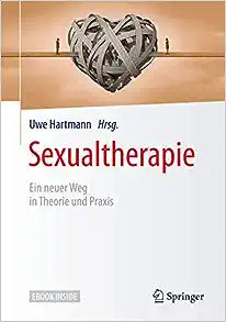 Sexualtherapie: Ein neuer Weg in Theorie und Praxis (German Edition)