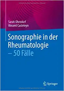 Sonographie in der Rheumatologie – 50 Fälle (German Edition)