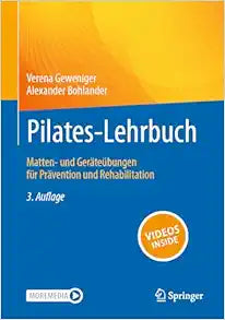 Pilates-Lehrbuch: Matten- und Geräteübungen für Prävention und Rehabilitation, 3rd Edition