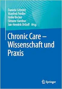 Chronic Care – Wissenschaft und Praxis (German Edition)