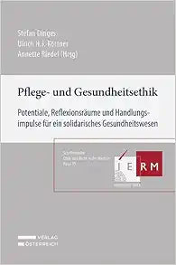 Pflege- und Gesundheitsethik