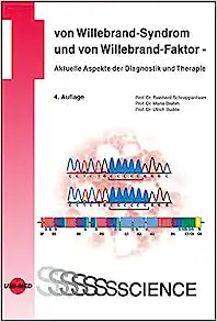 Von Willebrand-Syndrom und von Willebrand-Faktor – Aktuelle Aspekte der Diagnostik und Therapie, 4th Edition
