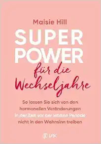 Superpower für die Wechseljahre