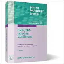 GMP-/FDA-gerechte Validierung