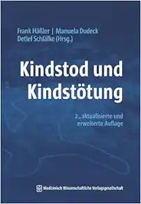 Kindstod und Kindstötung, 2nd Edition