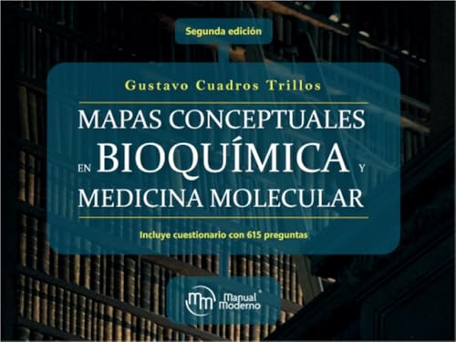 Mapas conceptuales en bioquímica y medicina molecular, 2ª Edición