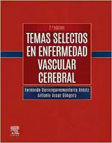 Temas selectos en enfermedad vascular cerebral, 2.ª Edición