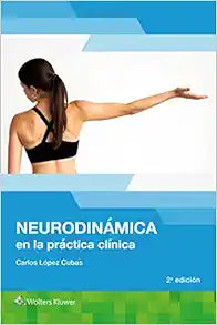 Neurodinámica en la práctica clínica, 2nd Edition (Spanish Edition)