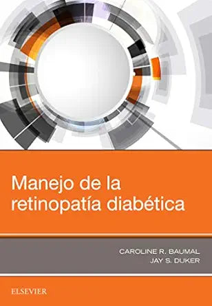 Manejo de la retinopatía diabética (Spanish Edition)