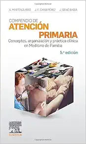 Compendio de Atención Primaria: Conceptos, organización y práctica clínica en Medicina de Familia, 5th Edition