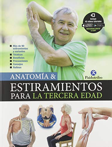 Anatomía & estiramientos para la tercera edad
