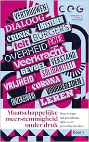 Maatschappelijke meerstemmigheid onder druk: Waarborgen van pluralisme tijdens een gezondheidscrisis