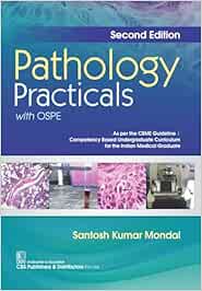 Pathology Practicals with OSPE, 2nd Edition