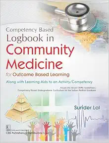 Competency Based Logbook in Community Medicine for Outcome Based Learning