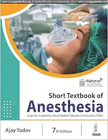 Short Textbook of Anesthesia, 7th Edition