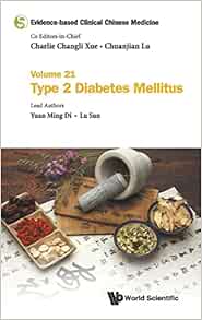 Evidence-based Clinical Chinese Medicine – Volume 21: Type 2 Diabetes Mellitus