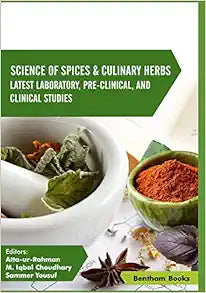 Science of Spices and Culinary Herbs Volume 2 (Science of Spices & Culinary Herbs)