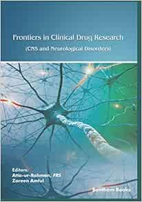 Frontiers in Clinical Drug Research: CNS and Neurological Disorders – Volume 8