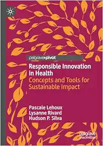 Responsible Innovation in Health: Concepts and Tools for Sustainable Impact