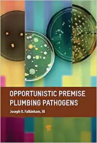 Opportunistic Premise Plumbing Pathogens