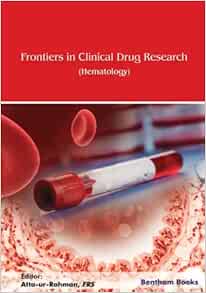 Frontiers in Clinical Drug Research-Hematolog: Volume 5 (Frontiers in Clinical Drug Research – Hematology)