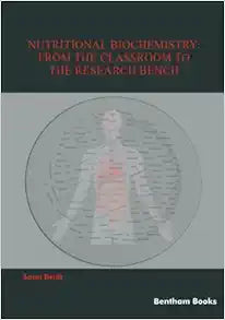 Nutritional Biochemistry: From the Classroom to the Research Bench