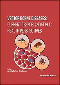 Vector Borne Diseases: Current Trends and Public Health Perspectives