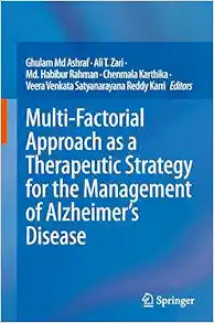 Multi-Factorial Approach as a Therapeutic Strategy for the Management of Alzheimer’s Disease