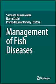 Management of Fish Diseases