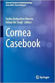 Cornea Casebook (Current Practices in Ophthalmology)