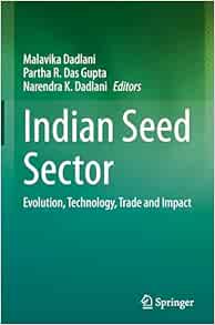 Indian Seed Sector: Evolution, Technology, Trade and Impact