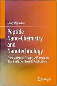 Peptide Nano-Chemistry and Nanotechnology: From Molecular Design, Self-Assembly, Biomimetic Synthesis to Applications