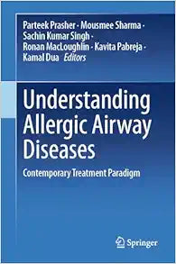 Understanding Allergic Airway Diseases: Contemporary Treatment Paradigm