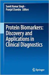 Protein Biomarkers: Discovery and Applications in Clinical Diagnostics