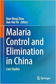 Malaria Control and Elimination in China: Case Studies