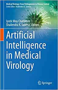 Artificial Intelligence in Medical Virology (Medical Virology: From Pathogenesis to Disease Control)