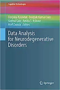 Data Analysis for Neurodegenerative Disorders (Cognitive Technologies)