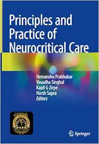Principles and Practice of Neurocritical Care