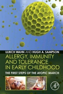 Allergy, Immunity and Tolerance in Early Childhood: The First Steps of the Atopic March