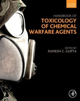 Handbook of Toxicology of Chemical Warfare Agents, 2nd Edition