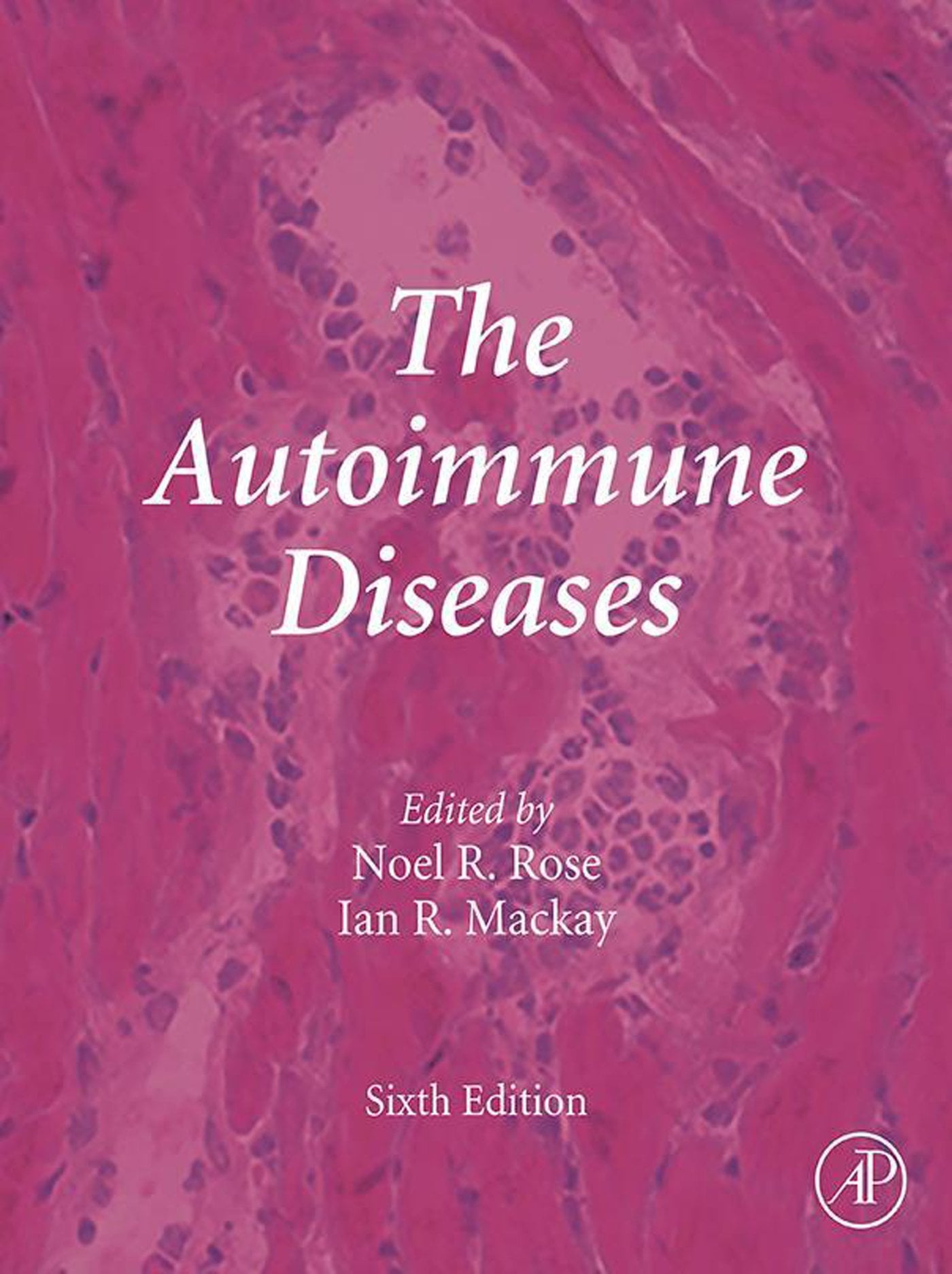 The Autoimmune Diseases, 6th Edition