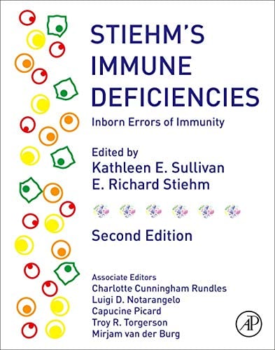 Stiehm’s Immune Deficiencies: Inborn Errors of Immunity, 2nd Edition