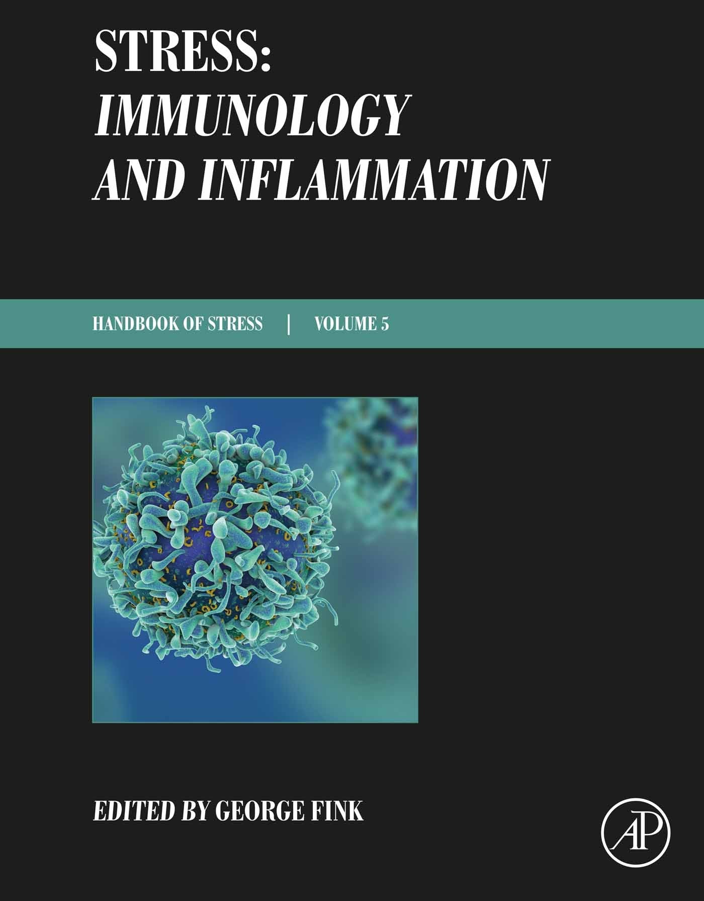 Stress: Immunology and Inflammation (Handbook of Stress), Volume 5