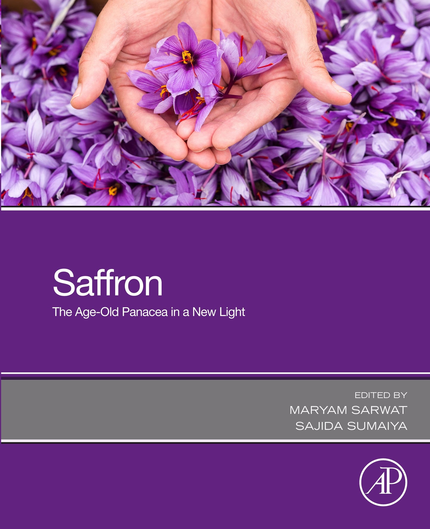 Saffron: The Age-Old Panacea in a New Light