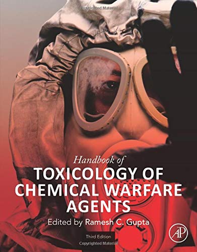 Handbook of Toxicology of Chemical Warfare Agents, 3rd Edition
