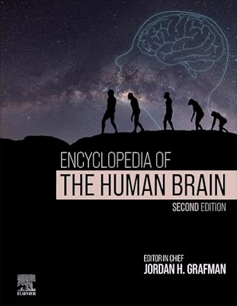 Encyclopedia of the Human Brain, 2nd Edition