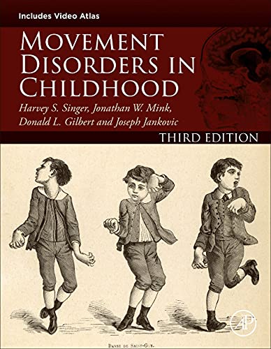 Movement Disorders in Childhood, 3rd edition