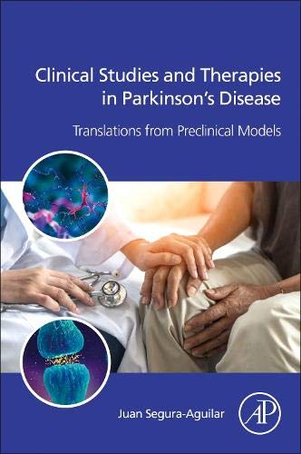 Clinical Studies and Therapies in Parkinson’s Disease: Translations from Preclinical Models