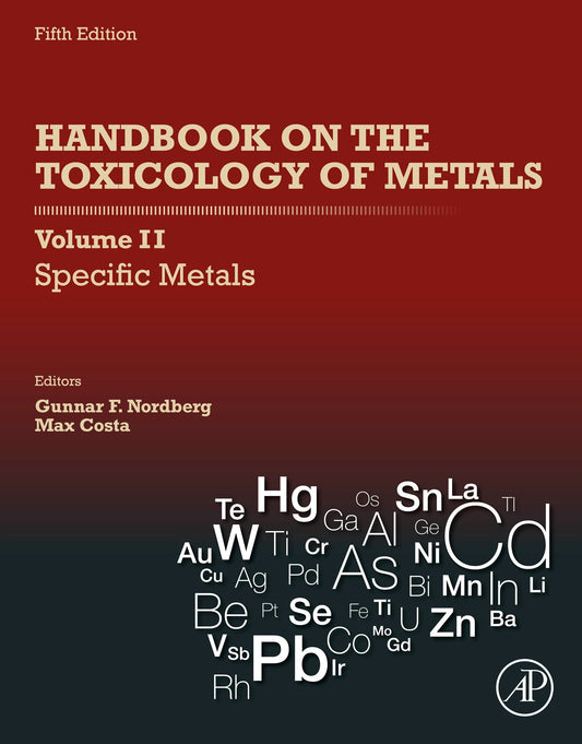 Handbook on the Toxicology of Metals: Specific Metals , Volume 2, 5th Edition
