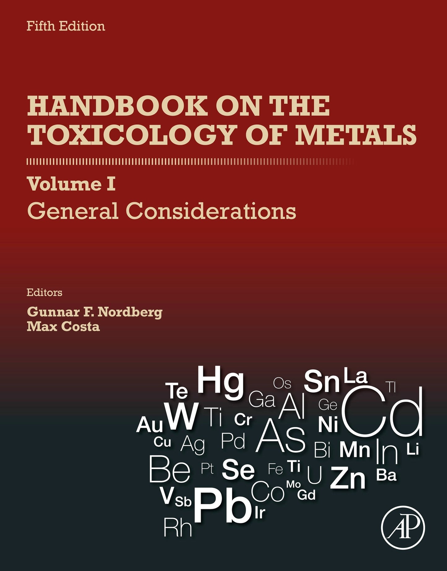 Handbook on the Toxicology of Metals: General Considerations, Volume 1, 5th Edition